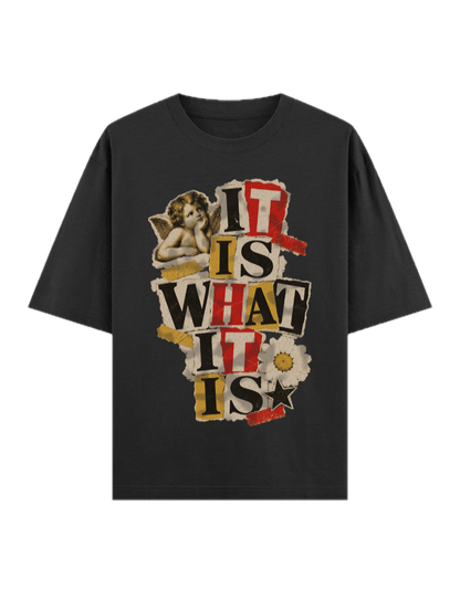 IT IS WHAT IT IS OVERSIZED T-SHIRT